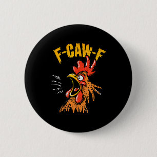 Vintage F-caw-f Huhn F-caw-f Lustiges Huhn Roos Button