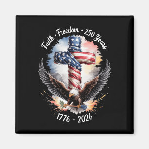 Vintage Faith Freedom 250 Jahre 1776-2026 Unabhäng Magnet