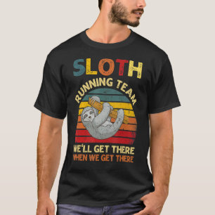 Vintage Faultier Laufteam Wir Werden Dort Ankommen T-Shirt