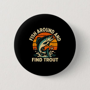 Vintage Fisch Herum Und Finden Forellen Angler Fis Button
