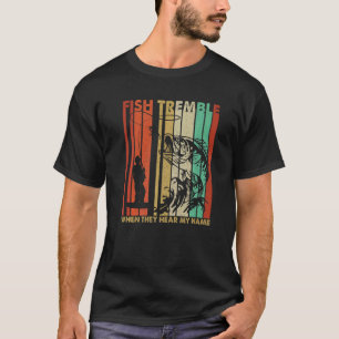Vintage Fische zittern, wenn sie meinen Namen Retr T-Shirt