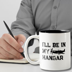 Vintage Flugzeug Lustig Ich werde in meinem Hangar Zweifarbige Tasse