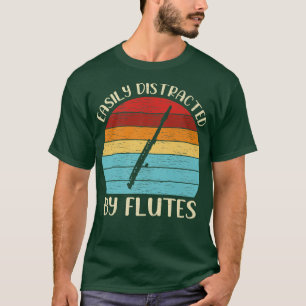 Vintage Flute Music Lover Easily Distracted By Flu T-Shirt