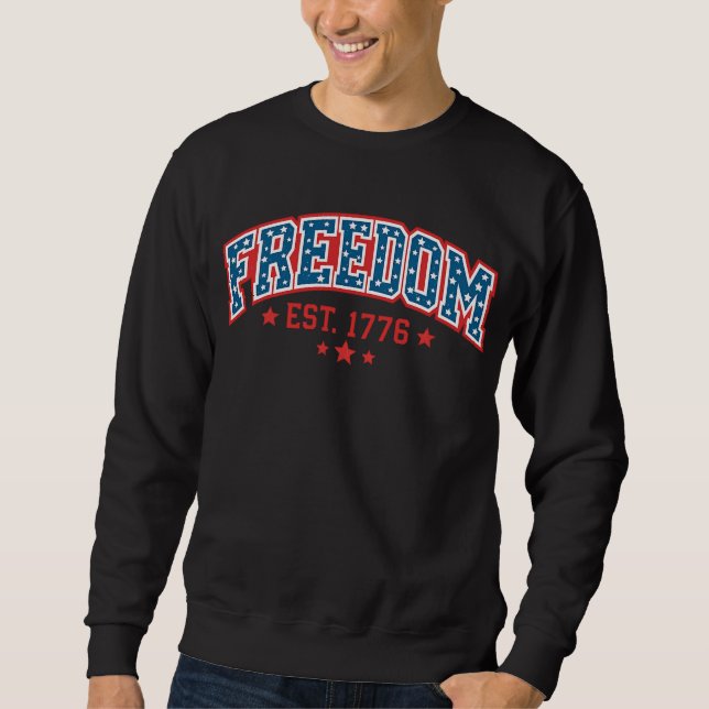 Vintage Freedom 1776 Patriotic Arch American Herit Sweatshirt (Vorderseite)