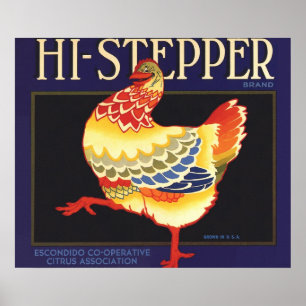 Vintage Fruchtkäfige Label Art, Hi Stepper Chicken Poster
