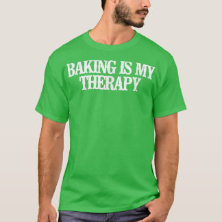 Vintage Funny Baking Is My Therapy T-Shirt