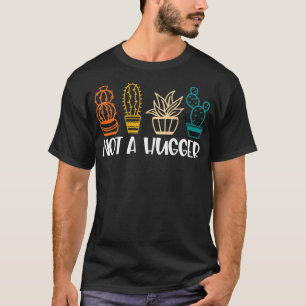 Vintage Funny Cactus Not A Hugger Women Sarcastic T-Shirt