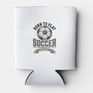 Vintage-Fußball Geboren um zu spielen Schul-Shirt- Dosenkühler