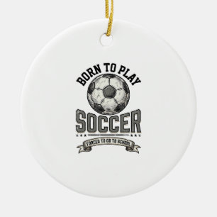 Vintage-Fußball Geboren um zu spielen Schul-Shirt- Keramik Ornament