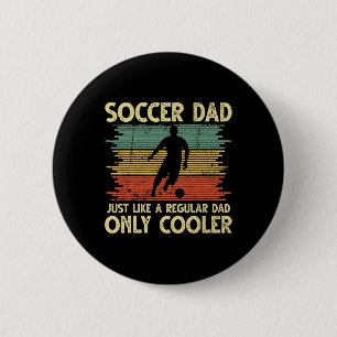 Vintage Fußballvater, genau wie ein normaler Vater Button