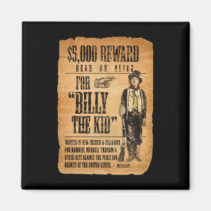 Vintage Gesucht / Belohnungsposter für Billy the K Magnet