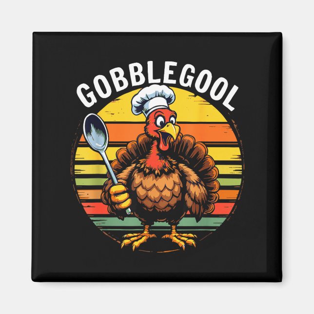 Vintage Gobble Gool Turkey Thanksgiving Man, Woman Magnet (Vorne)