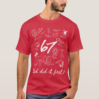 Vintage God Did It First 67 Six Seven Meme Christi T-Shirt