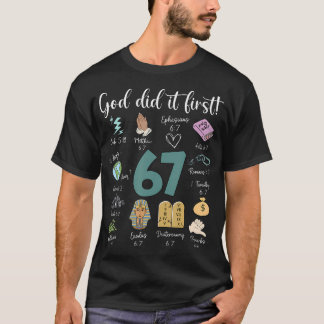 Vintage God Did It First 67 Six Seven Meme Christi T-Shirt