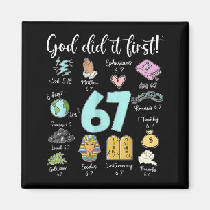 Vintage Gott hat es zuerst gemacht 67 Six Seven Me Magnet