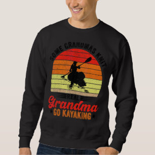 Vintage Grandmas Strick Grandmas Go Kayaki Sweatshirt