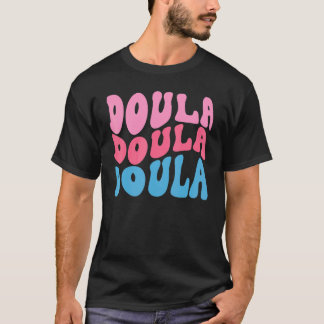 Vintage Groovy Doula Hebamme Student Doula Geburt T-Shirt