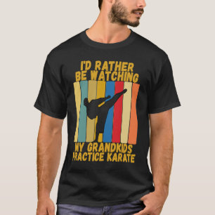 Vintage Großeltern Rather Watch Grandkids Karate T-Shirt