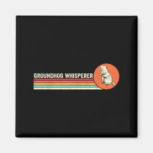 Vintage Groundhog-Flüsterer Ground Hog Tag Männer Magnet