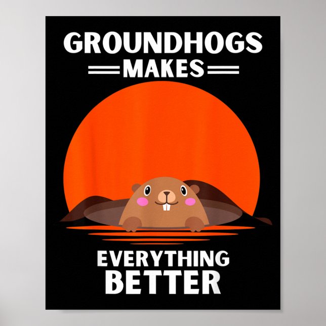 Vintage Groundhog Makes Everything Better Retro  Poster (Vorne)