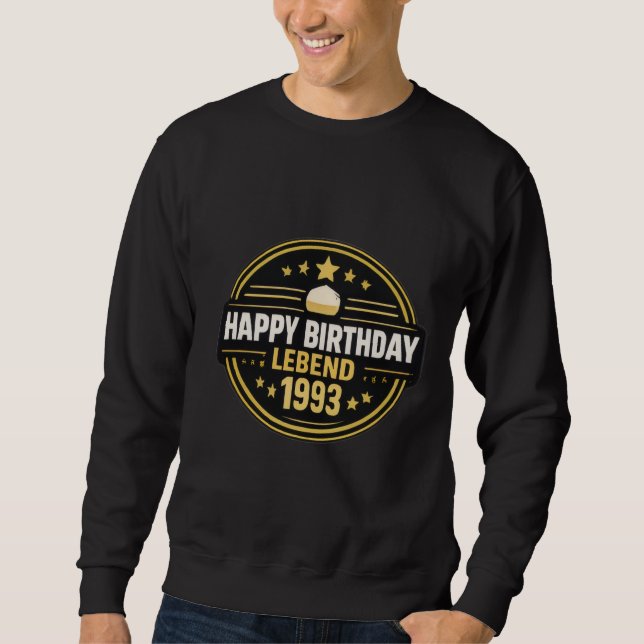 Vintage Happy Birthday Legend 1993 Sweatshirt (Vorderseite)