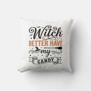 Vintage Hexe Besser Haben Mein Süßigkeiten Hallowe Kissen