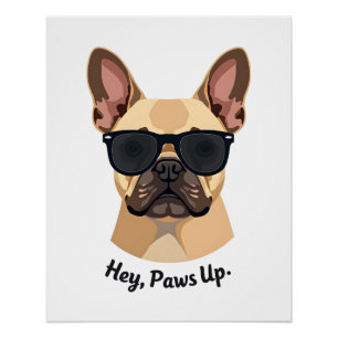 Vintage Hey, Paws Up Französische Bulldogge Sonnen Poster