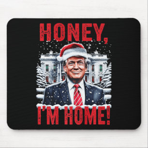 Vintage Honey I'm Home Lustiger Trump Weihnachten  Mousepad