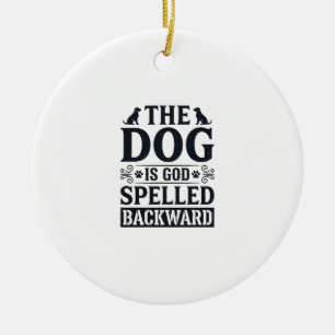 Vintage-Hund-ist-Gott-rückwärts-geschriebenes-Shir Keramik Ornament