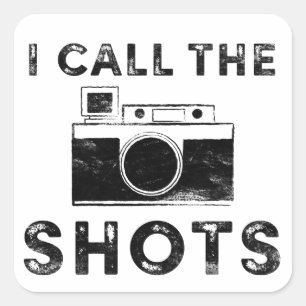 Vintage I call the Shots Kamera Grafik Quadratischer Aufkleber