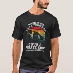 Vintage I Führe Ein Piratenschiff Mama Papa Famili T-Shirt