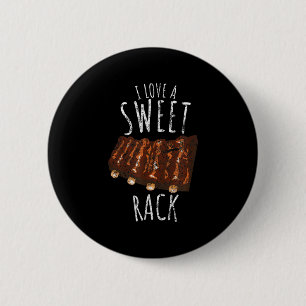 Vintage I Love A Sweet Rack Lustiger Bbq Grillripp Button