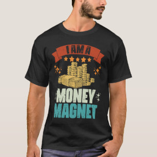 Vintage Ich bin ein Geldmagnet Manifestation Reich T-Shirt
