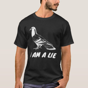 Vintage Ich Bin Eine Lüge Vögel Sind Keine Echten T-Shirt