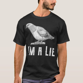 Vintage Ich Bin Eine Lüge Vögel Sind Keine Echten T-Shirt