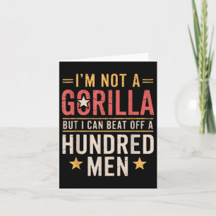 Vintage Ich bin kein Gorilla, aber ich kann hunder Karte