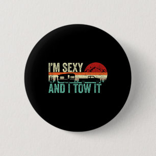 Vintage Ich bin Y und ich ziehe es lustig Rv Campe Button