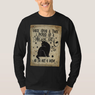 Vintage Ich hob eine schwarze Katze auf und der Re T-Shirt