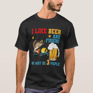 Vintage Ich mag Bier und Angeln vielleicht 3 Leute T-Shirt