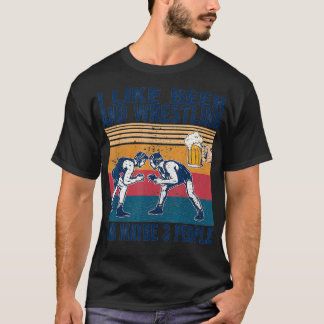 Vintage Ich mag Bier und Wrestling und vielleicht T-Shirt