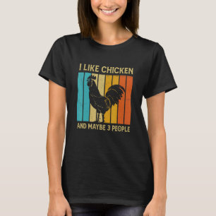 Vintage Ich mag Hühnchen und vielleicht 3 Personen T-Shirt