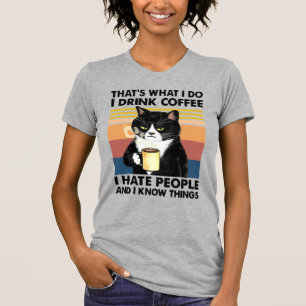 VINTAGE ICH TRINKE KAFFEE ICH HASSE MENSCHEN ICH K T-Shirt