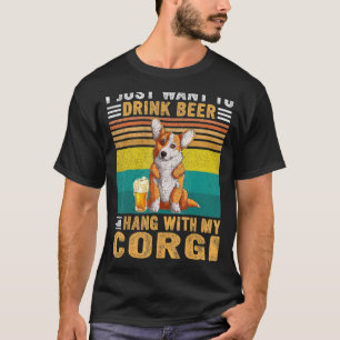 Vintage Ich will einfach nur Bier trinken und mit  T-Shirt
