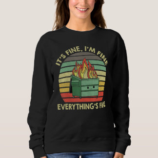 Vintage I'm Fine It's Fine Everything's Fine 2022 Sweatshirt