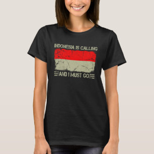 Vintage indonesische Flagge Indonesien ruft und ic T-Shirt