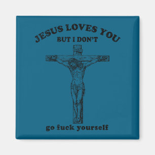 Vintage Jesus liebt dich, aber ich bin nicht hinte Magnet