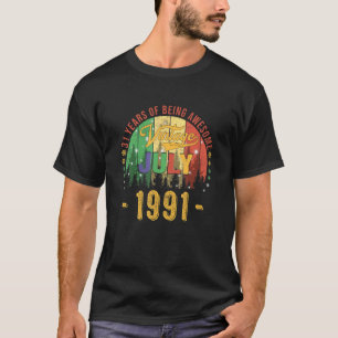 Vintage Juli 1991 31 Jahre alt 31. Geburtstag Awes T-Shirt