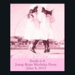 Vintage Jump Rope Pink Kids Birthday Party Poster<br><div class="desc">This Birthday Party Poster features a vintage photo of two girls jumping rope on the boardwalk. The photo has been tinted pink. At the bottom of the poster, you can easily personalize for your birthday girl and her party. You will find matching birthday party invitations and postage stamps. This design...</div>