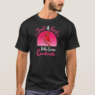 Vintage Kardinalvogel Nur Ein Mädchen Das Kardinä T-Shirt