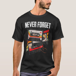 Vintage-Kassette Vergiss die Musik der 80er 90er n T-Shirt